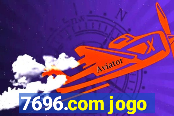 7696.com jogo